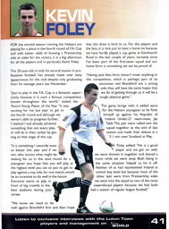 Kevin Foley programme feature - 04:05 programme feature