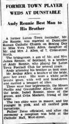 Joe Rennie marries with Andy as best man December 1936